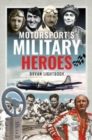 Image for Motorsport&#39;s Military Heroes