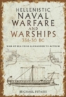Image for Hellenistic naval warfare and warships 336-30 BC