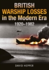 Image for British Warship Losses in the Modern Era