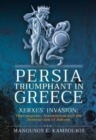Image for Persia triumphant in Greece
