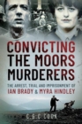 Image for Convicting the Moors Murderers