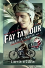 Image for Fay Taylour, &#39;The World&#39;s Wonder Girl&#39;