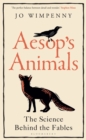 Image for Aesop&#39;s animals: the science behind the fables