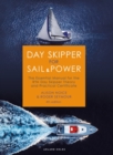 Image for Day Skipper: For Sail &amp; Power : The Essential Manual for the RYA Day Skipper Theory and Practical Certificate