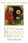 Image for Lent with the beloved disciple  : the 2024 Lent book