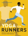 Image for Yoga for runners  : prevent injury, build strength, enhance performance