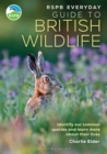 Image for RSPB Everyday Guide to British Wildlife