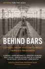 Image for Letters for the ages behind bars  : letters from history&#39;s most famous prisoners