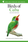 Image for Field Guide to the Birds of Cuba