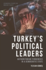 Image for Turkey&#39;s Political Leaders: Authoritarian Tendencies in a Democratic State