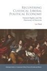 Image for Recovering classical liberal political economy: natural rights and the harmony of interests