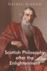 Image for Scottish philosophy after the Enlightenment