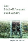 Image for The Didi-Huberman Dictionary