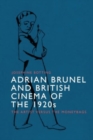 Image for Adrian Brunel and British Cinema of the 1920s