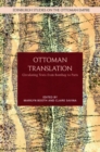 Image for Ottoman translations  : circulating texts from Bombay to Paris