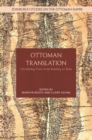 Image for Ottoman Translations: Circulating Texts from Bombay to Paris
