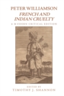 Image for Peter Williamson, French and Indian Cruelty: A Modern Critical Edition