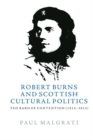 Image for Robert Burns and Scottish Cultural Politics