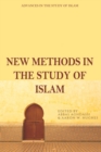 Image for New Methods in the Study of Islam