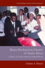 Image for Bantu Presbyterian Church of South Africa  : a history of the Free Church of Scotland mission
