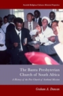 Image for Bantu Presbyterian Church of South Africa  : a history of the Free Church of Scotland mission