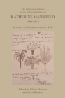 Image for The Edinburgh Edition of the Collected Letters of Katherine Mansfield, Volume 2: Letters to Correspondents K - Z : Volume 2,