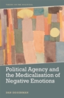 Image for Political agency and the medicalisation of negative emotions