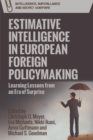 Image for Estimative Intelligence in European Foreign Policymaking