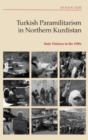 Image for Turkish paramilitarism in Northern Kurdistan  : state violence in the 1990s