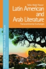 Image for Latin American and Arab literature  : transcontinental exchanges