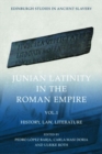 Image for Junian Latinity in the Roman Empire Volume 1