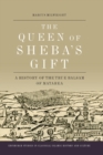 Image for The Queen of Sheba&#39;s Gift