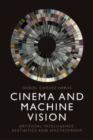 Image for Cinema and Machine Vision