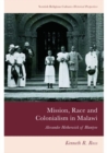 Image for Mission, race and colonialism in Malawi  : Alexander Hetherwick of Blantyre