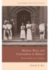 Image for Mission, Race and Colonialism in Malawi: Alexander Hetherwick of Blantyre