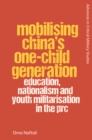 Image for Mobilising China&#39;s One-Child Generation