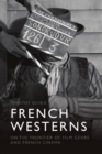 Image for French westerns  : on the frontier of film genre and French cinema