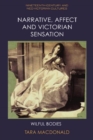 Image for Narrative, Affect and Victorian Sensation
