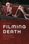 Image for Filming death  : end-of-life documentary cinema