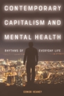Image for Contemporary Capitalism and Mental Health