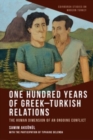 Image for One Hundred Years of Greek-Turkish Relations