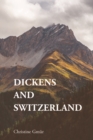 Image for Dickens and Switzerland