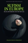 Image for Sufism in Europe : Islam, Esotericism and the New Age