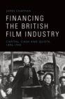 Image for Financing the British Film Industry