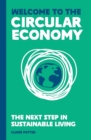 Image for Welcome to the circular economy: the next step in sustainable living