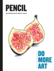 Image for Pencil  : do more art