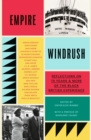 Image for Empire Windrush : Reflections on 75 Years &amp; More of the Black British Experience