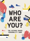 Image for Who Are You? : The science-based personality game