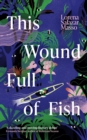 Image for This wound full of fish