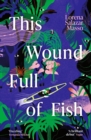 Image for This wound full of fish